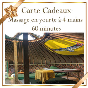 Carte cadeau Massage en yourte à 4 mains 60 minutes